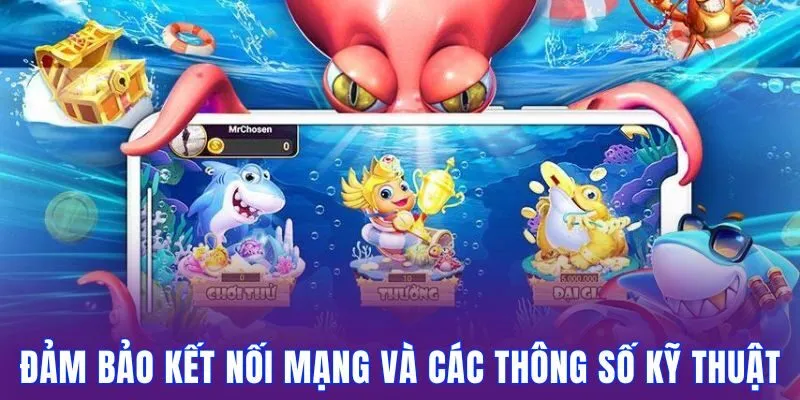 Đảm bảo kết nối và các thông số kỹ thuật phù hợp